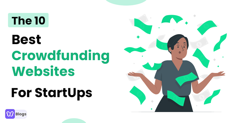 The 10 Best Crowdfunding Websites For StartUps