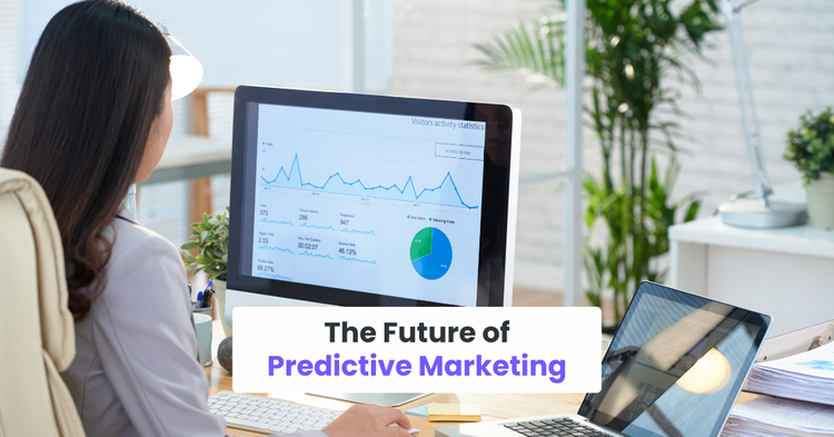 The Future of Predictive Marketing