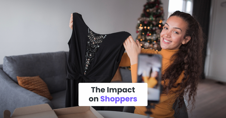 The Impact on Shoppers