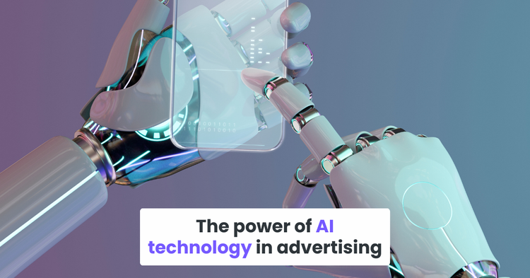 The power of AI technology in advertising