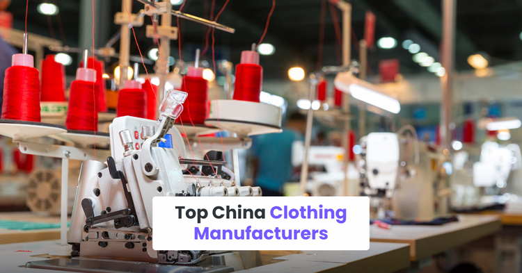 Top China Clothing Manufacturers