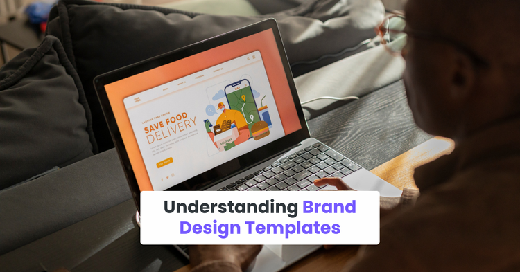 Understanding Brand Design Templates