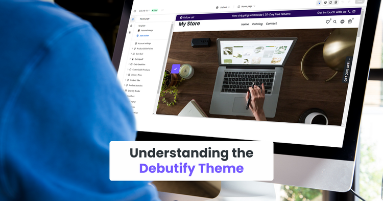 Understanding the Debutify Theme