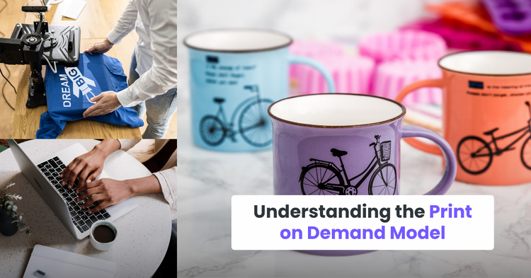 Understanding the Print on Demand Model