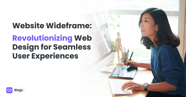 Website Wireframe: Revolutionizing Web Design for Seamless User Experiences