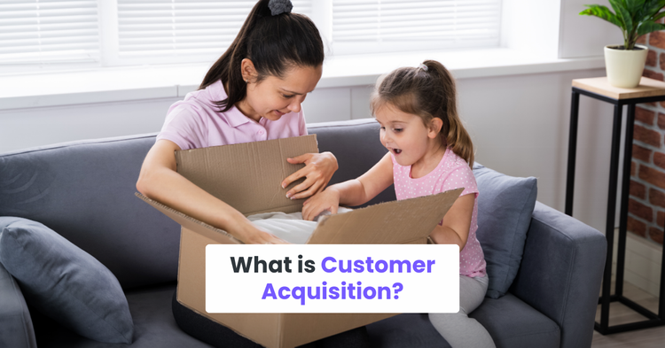 What is Customer Acquisition?
