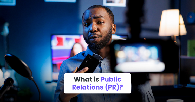What is Public Relations (PR)?