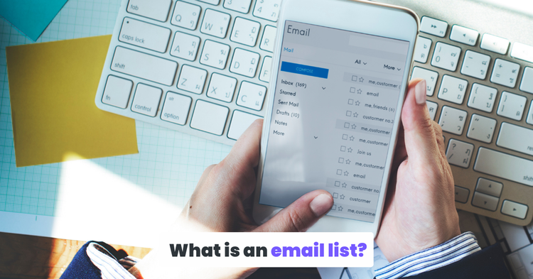 What is an email list?