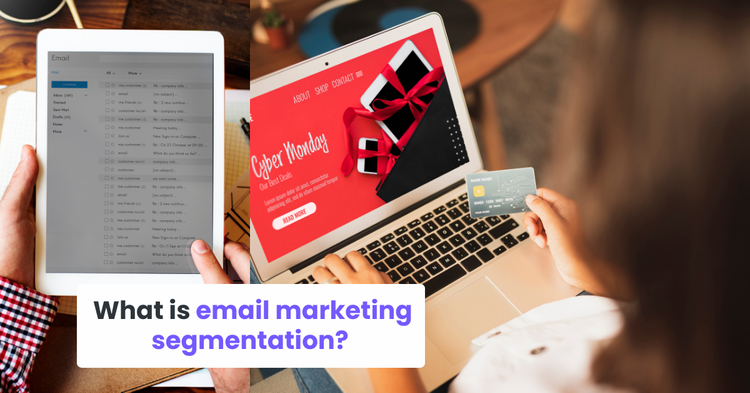 What is email marketing segmentation?