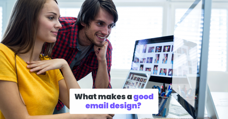What makes a good email design? 