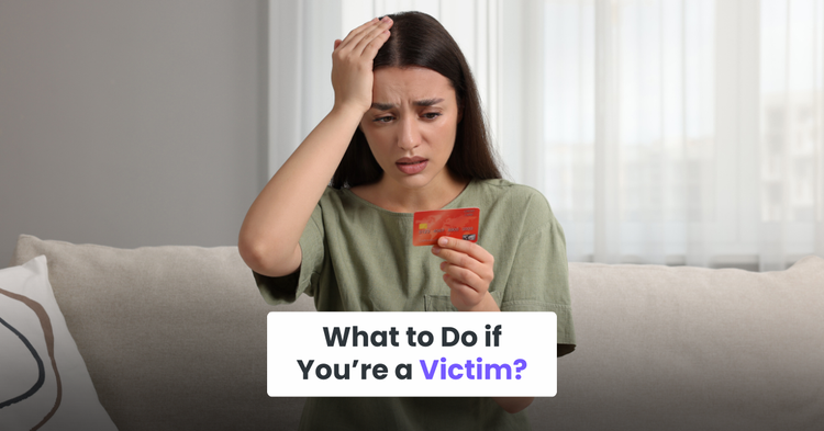 What to Do if You’re a Victim?