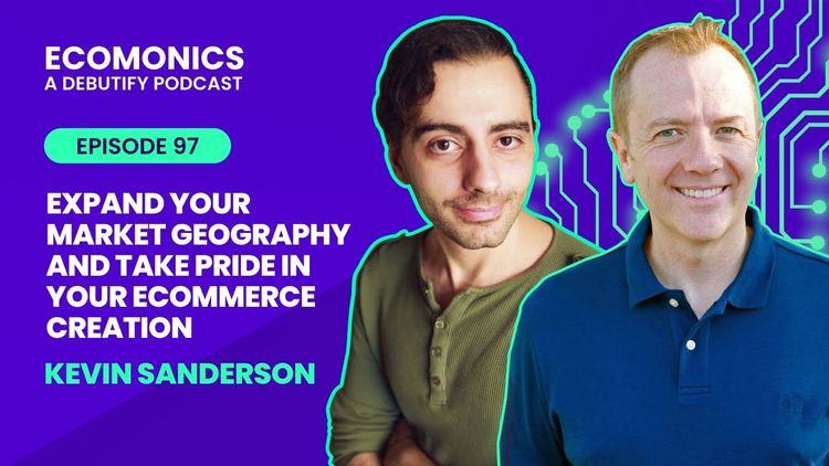 Kevin Sanderson - Expand Your Market Geography And Take Pride In Your Ecommerce Creation