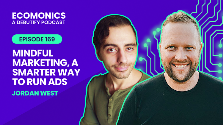 Jordan West - Mindful Marketing, A Smarter Way To Run Ads