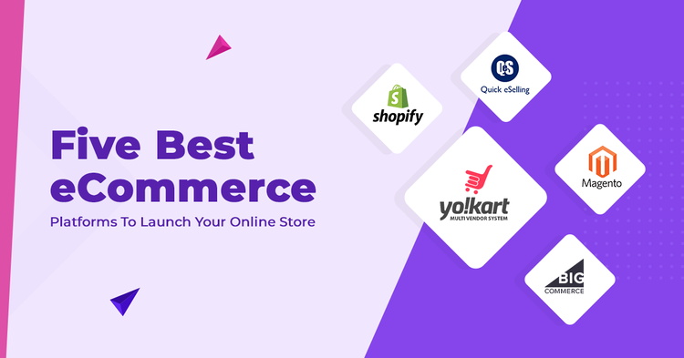 6 Best Ecommerce Platforms To Benefit From The Accelerated Shift To Online Retail