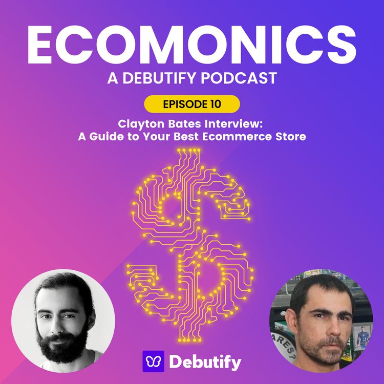 Clayton Bates — A Guide to Your Best Ecommerce Store