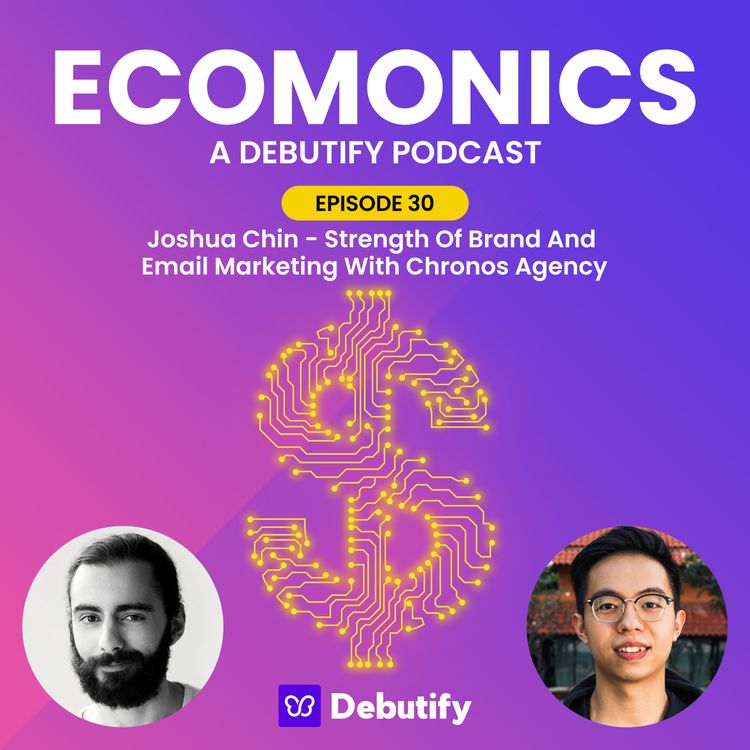Joshua Chin - Strength Of Brand And Email Marketing With Chronos Agency