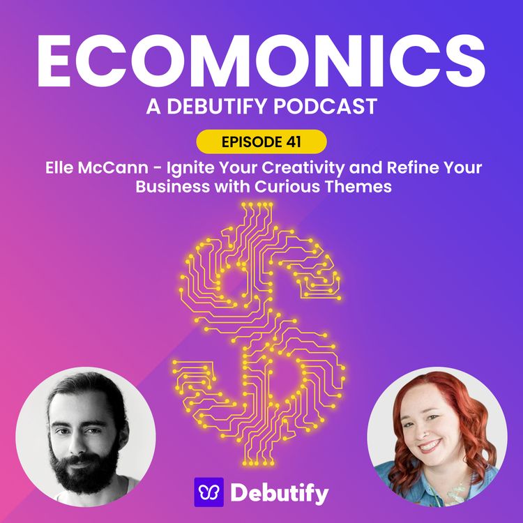 Elle McCann - Ignite Your Creativity and Refine Your Business with Curious Themes