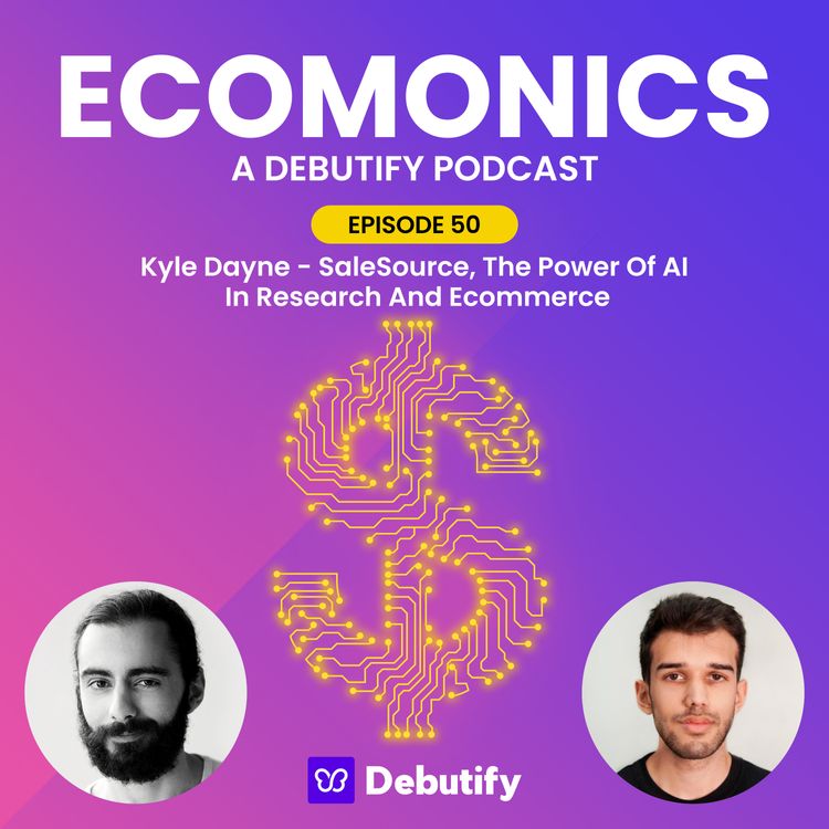 Kyle Dayne - SaleSource, The Power Of AI In Research And Ecommerce