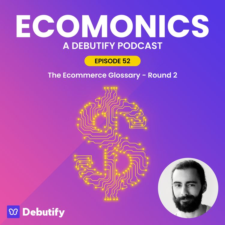 The Ecommerce Glossary - Round 2