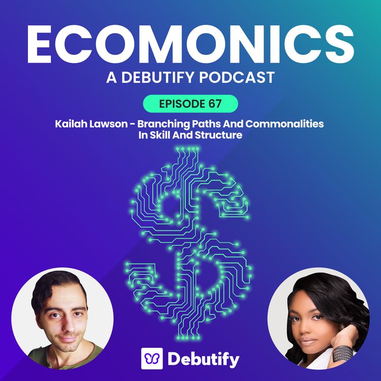 Kailah Lawson - Branching Paths And Commonalities In Skill And Structure
