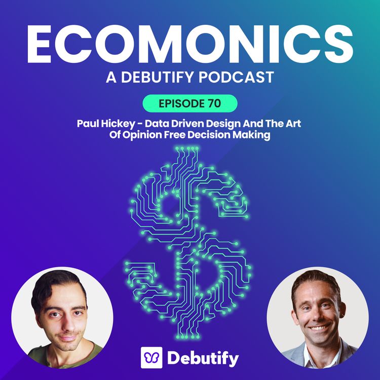 Paul Hickey - Data Driven Design And The Art Of Opinion Free Decision Making