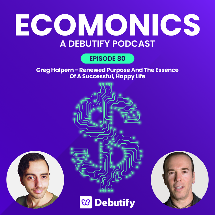 Greg Halpern - Renewed Purpose And The Essence Of A Successful, Happy Life
