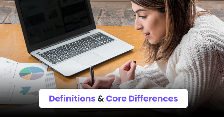 Definitions & Core Differences