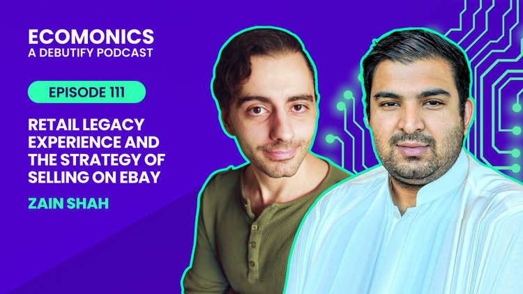 Zain Shah - Retail Legacy Experience And The Strategy Of Selling On eBay